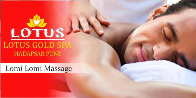 Lomi Lomi Massage in Hadapsar Pune